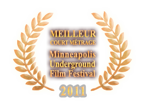 Best short film at Minneapolis Underground Film Festival