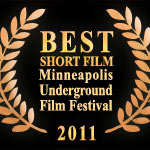 Best short film Minneapolis Underground Film Festival